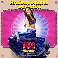 Hasina Pagal Deewani song